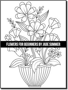 Flowers for Beginners: Adult Coloring Book Review