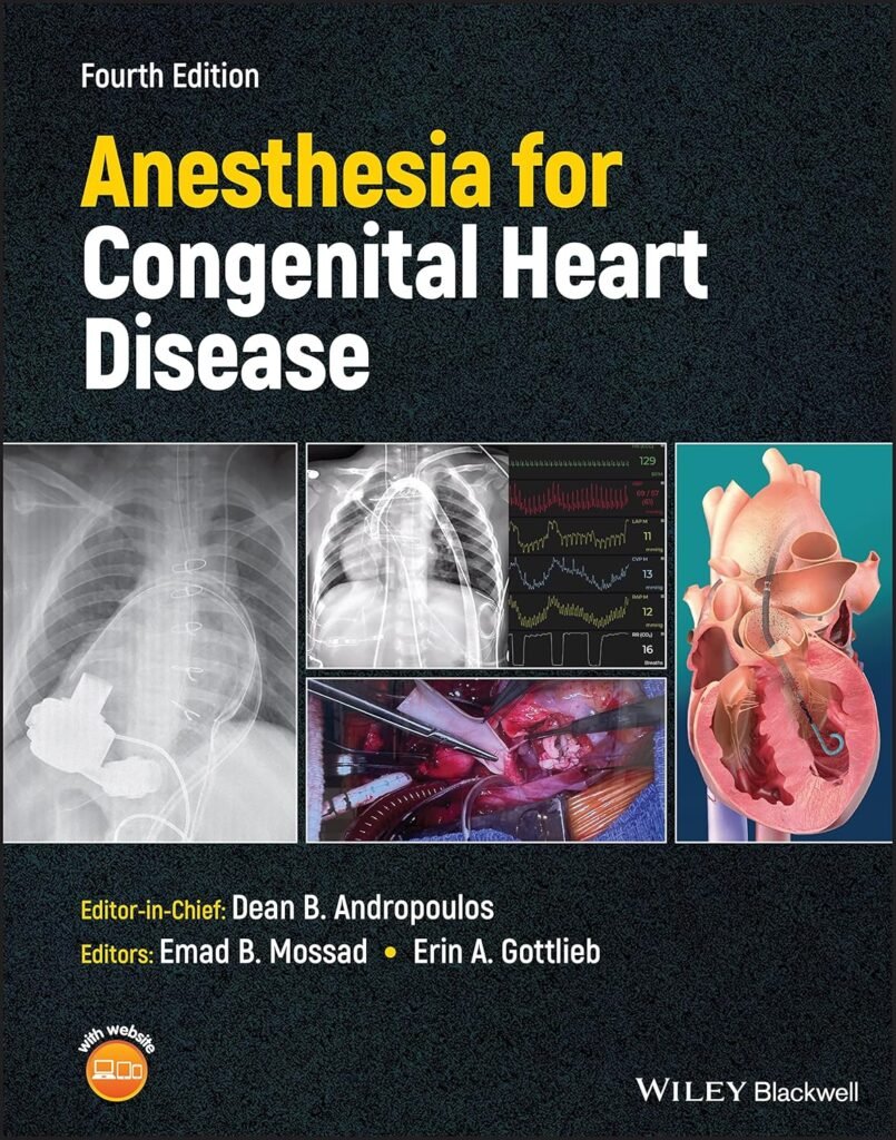 Anesthesia for Congenital Heart Disease     4th Edition