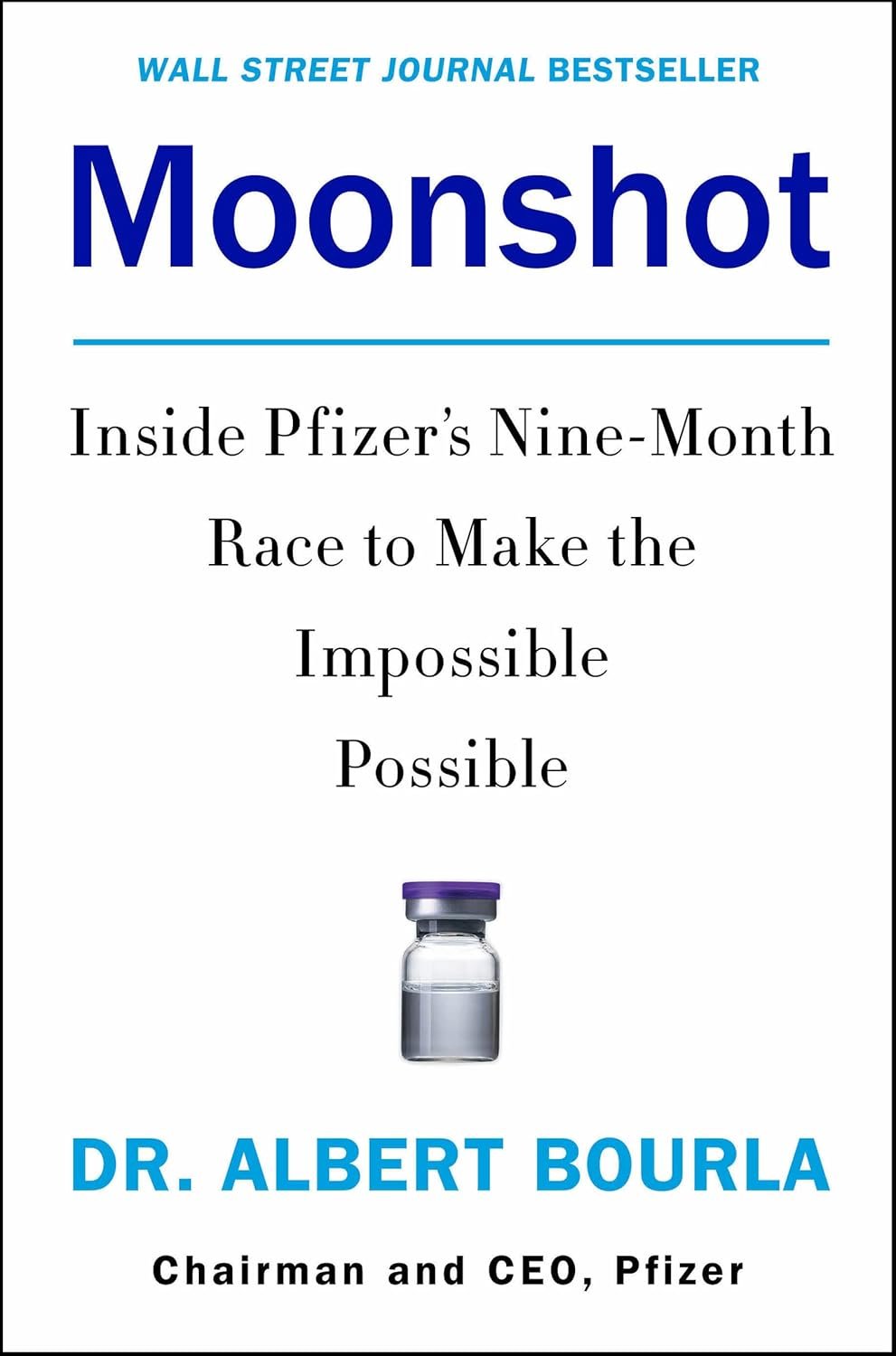 Moonshot: Inside Pfizer’s Race Review